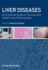 Liver Diseases: An Essential Guide for Nurses and Health Care Professionals (1405163062) cover image