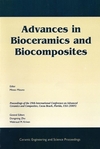Advances in Bioceramics and Biocomposites: A Collection of Papers Presented at the 29th International Conference on Advanced Ceramics and Composites, Jan 23-28, 2005, Cocoa Beach, FL, Volume 26, Issue 6 (1574982362) cover image