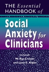 The Essential Handbook of Social Anxiety for Clinicians (0470022663) cover image