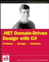 .NET Domain-Driven Design with C#: Problem - Design - Solution (0470147563) cover image