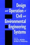 Design and Operation of Civil and Environmental Engineering Systems (0471128163) cover image