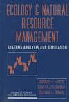 Ecology and Natural Resource Management: Systems Analysis and Simulation (0471137863) cover image