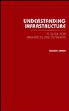 Understanding Infrastructure: Guide for Architects and Planners (0471505463) cover image