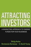 Attracting Investors: A Marketing Approach to Finding Funds for Your Business (0471646563) cover image