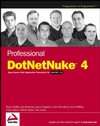 Professional DotNetNuke 4: Open Source Web Application Framework for ASP.NET 2.0 (0471788163) cover image