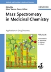 thumbnail image: Mass Spectrometry in Medicinal Chemistry, Volume 36