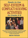 Ready-to-Use Self-Esteem & Conflict Solving Activities for Grades 4-8 (0130452564) cover image