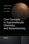 Core Concepts in Supramolecular Chemistry and Nanochemistry (0470858664) cover image