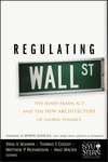 Regulating Wall Street: The Dodd-Frank Act and the New Architecture of Global Finance (0470949864) cover image