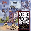 Science Around the World: Travel through Time and Space with Fun Experiments and Projects (0471119164) cover image