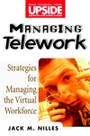 Managing Telework: Strategies for Managing the Virtual Workforce (0471293164) cover image