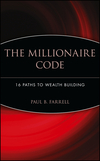 The Millionaire Code: 16 Paths to Wealth Building  (0471426164) cover image