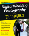 Digital Wedding Photography For Dummies (0470631465) cover image Digital Wedding Photography For Dummies (0470631465) cover image