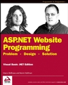 ASP.NET Website Programming: Problem - Design - Solution, Visual Basic .NET Edition (0764543865) cover image