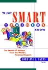 What Smart Trainers Know: The Secrets of Success from the World's Foremost Experts (0787953865) cover image