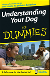 Understanding Your Dog For Dummies (1118052765) cover image Understanding Your Dog For Dummies (1118052765) cover image