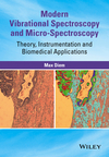 thumbnail image: Modern Vibrational Spectroscopy and Micro-Spectroscopy Theory Instrumentation and Biomedical Applications