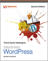 Smashing WordPress: Beyond the Blog, 2nd Edition (1119995965) cover image