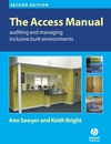 The Access Manual: Auditing and Managing Inclusive Built Environments, 2nd Edition (1405146265) cover image