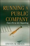 Running a Public Company: From IPO to SEC Reporting  (0470446366) cover image