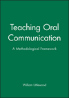 Teaching Oral Communication: A Methodological Framework (0631154566) cover image