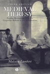 Medieval Heresy: Popular Movements from the Gregorian Reform to the Reformation, 3rd Edition (0631222766) cover image