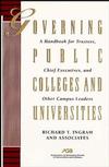 Governing Public Colleges and Universities: A Handbook for Trustees, Chief Executives, and Other Campus Leaders (1555425666) cover image