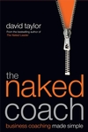 The Naked Coach: Business Coaching Made Simple (1841127566) cover image