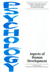 thumbnail image: Aspects of Human Development The British Psychological Society Open Learning Units - Developmental Psychology - One of Five Units
