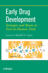 Early Drug Development: Strategies and Routes to First-in-Human Trials (0470170867) cover image