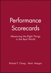 Performance Scorecards: Measuring the Right Things in the Real World (0470910267) cover image