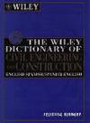 The Wiley Dictionary of Civil Engineering and Construction: English-Spanish/Spanish-English  (0471122467) cover image