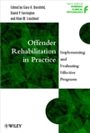 Offender Rehabilitation in Practice: Implementing and Evaluating Effective Programs (0471720267) cover image