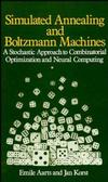 Simulated Annealing and Boltzmann Machines: A Stochastic Approach to Combinatorial Optimization and Neural Computing (0471921467) cover image