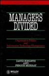 Managers Divided: Organisation Politics and Information Technology Management (0471935867) cover image