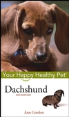 Dachshund: Your Happy Healthy Pet, 2nd Edition (0764583867) cover image