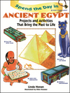 Spend the Day in Ancient Egypt: Projects and Activities That Bring the Past to Life (0471290068) cover image