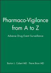 Pharmaco-Vigilance from A to Z: Adverse Drug Event Surveillance (0632045868) cover image