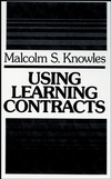 Using Learning Contracts: Practical Approaches to Individualizing and Structuring Learning (1555420168) cover image