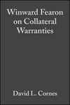 Winward Fearon on Collateral Warranties, 2nd Edition (0632038969) cover image