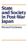 State and Society in Post-War Japan (0745601669) cover image