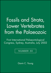 Lower Vertebrates from the Palaeozoic: First International Palaeontological Congress, Sydney, Australia, July 2002 (1405169869) cover image