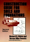 Construction Guide for Soils and Foundations, 2nd Edition (047180486X) cover image