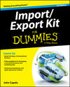 Import / Export Kit For Dummies, 3rd Edition (111907956X) cover image Import / Export Kit For Dummies, 3rd Edition (111907956X) cover image