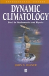 Dynamic Climatology: Basis in Mathematics and Physics (157718016X) cover image