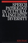 Speech Pathology in Cultural and Linguistic Diversity (186156306X) cover image