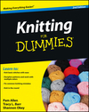 Knitting For Dummies, 2nd Edition (0470287470) cover image Knitting For Dummies, 2nd Edition (0470287470) cover image