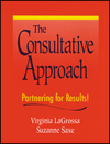 The Consultative Approach: Partnering for Results! (0470431970) cover image