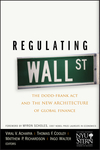 Regulating Wall Street: The Dodd-Frank Act and the New Architecture of Global Finance (0470768770) cover image