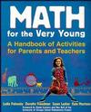 Math for the Very Young: A Handbook of Activities for Parents and Teachers (0471016470) cover image